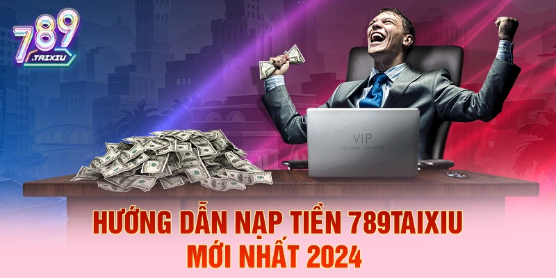 Hướng dẫn nạp tiền tại lode88 mới nhất